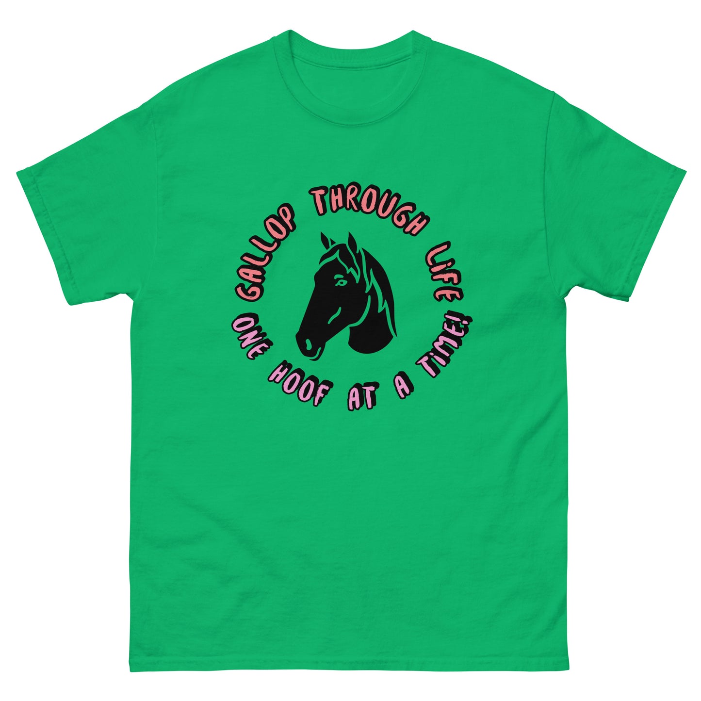 T-Shirt - One Hoof at a Time