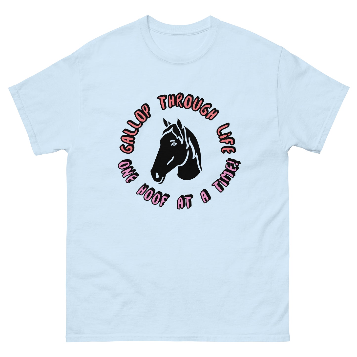 T-Shirt - One Hoof at a Time