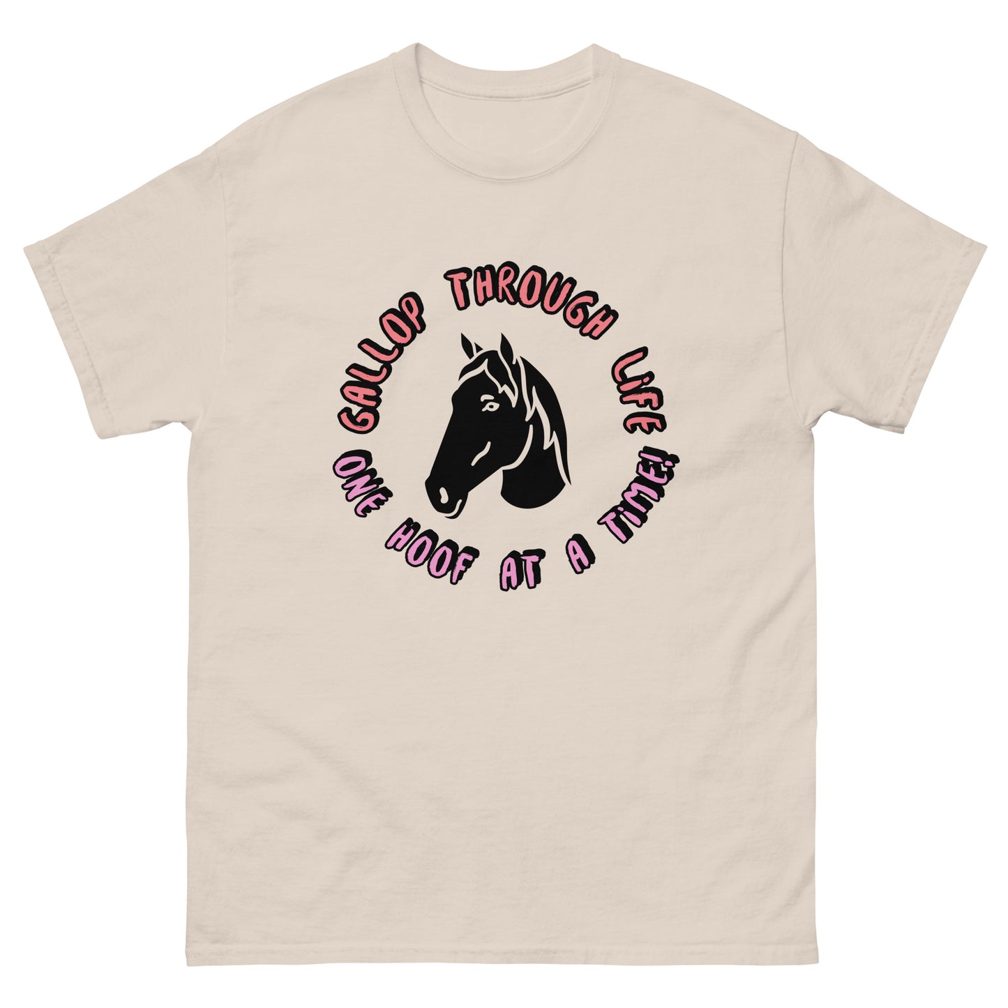 T-Shirt - One Hoof at a Time