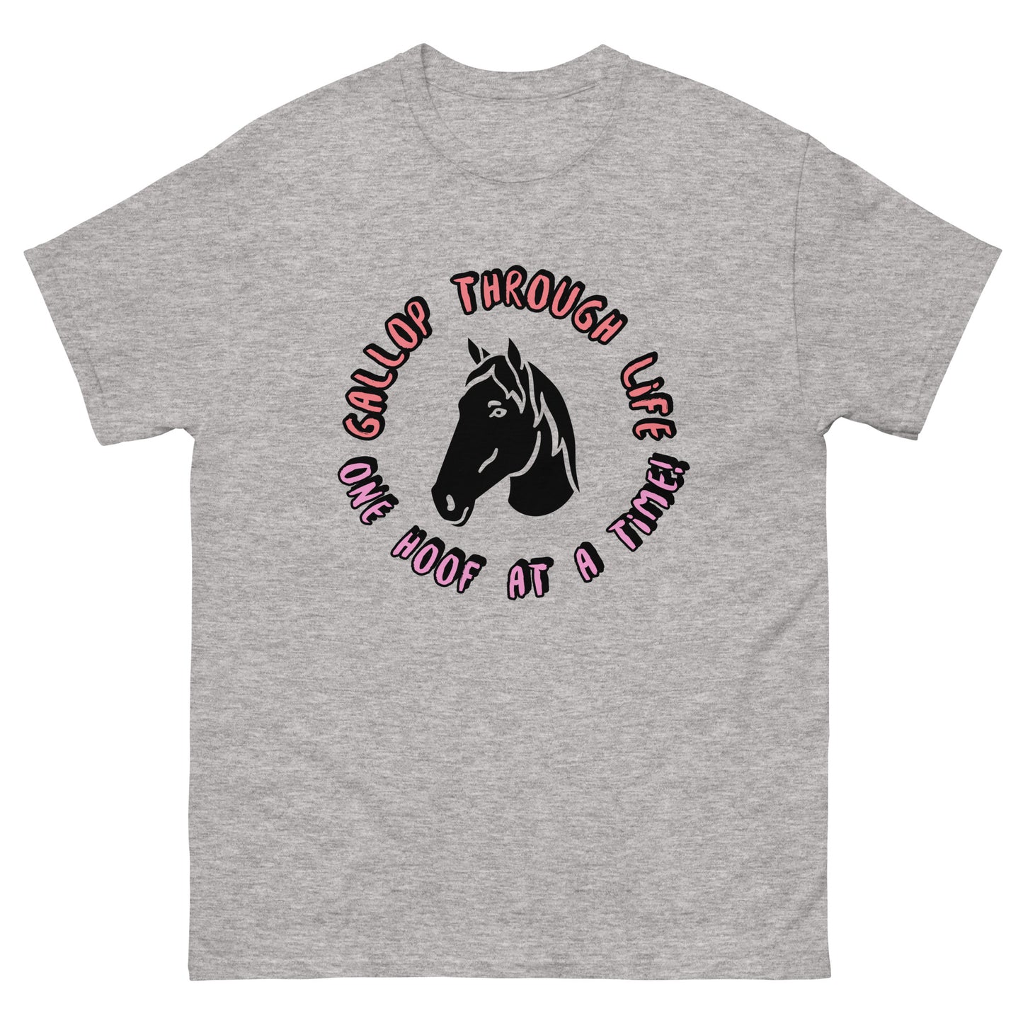 T-Shirt - One Hoof at a Time